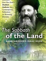 The Sabbath of the Land - Translation & Commentary by Yedidya J Sinclair