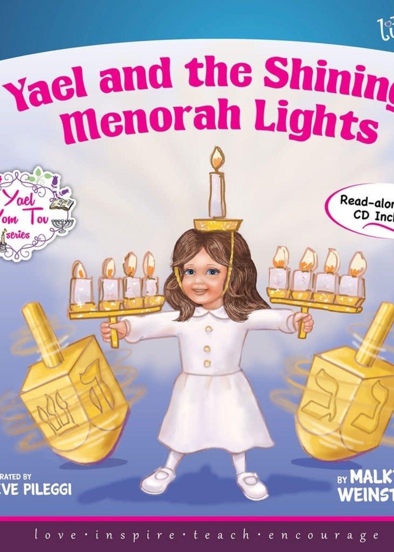 Malky Weinstock Yael and the Shining Menorah Lights
