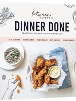 Victoria Dwek Dinner Done - Practical Recipes for Your Busy Day