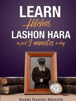 Learn Hilchos Lashon Hara In Just 3 Minutes A Day