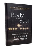 Body And Soul [Hardcover] By Yitzchak Alster Yehoshua Grant