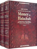 Money in Halachah - Rabbi Yitzchok Silver ( 2Vol. )