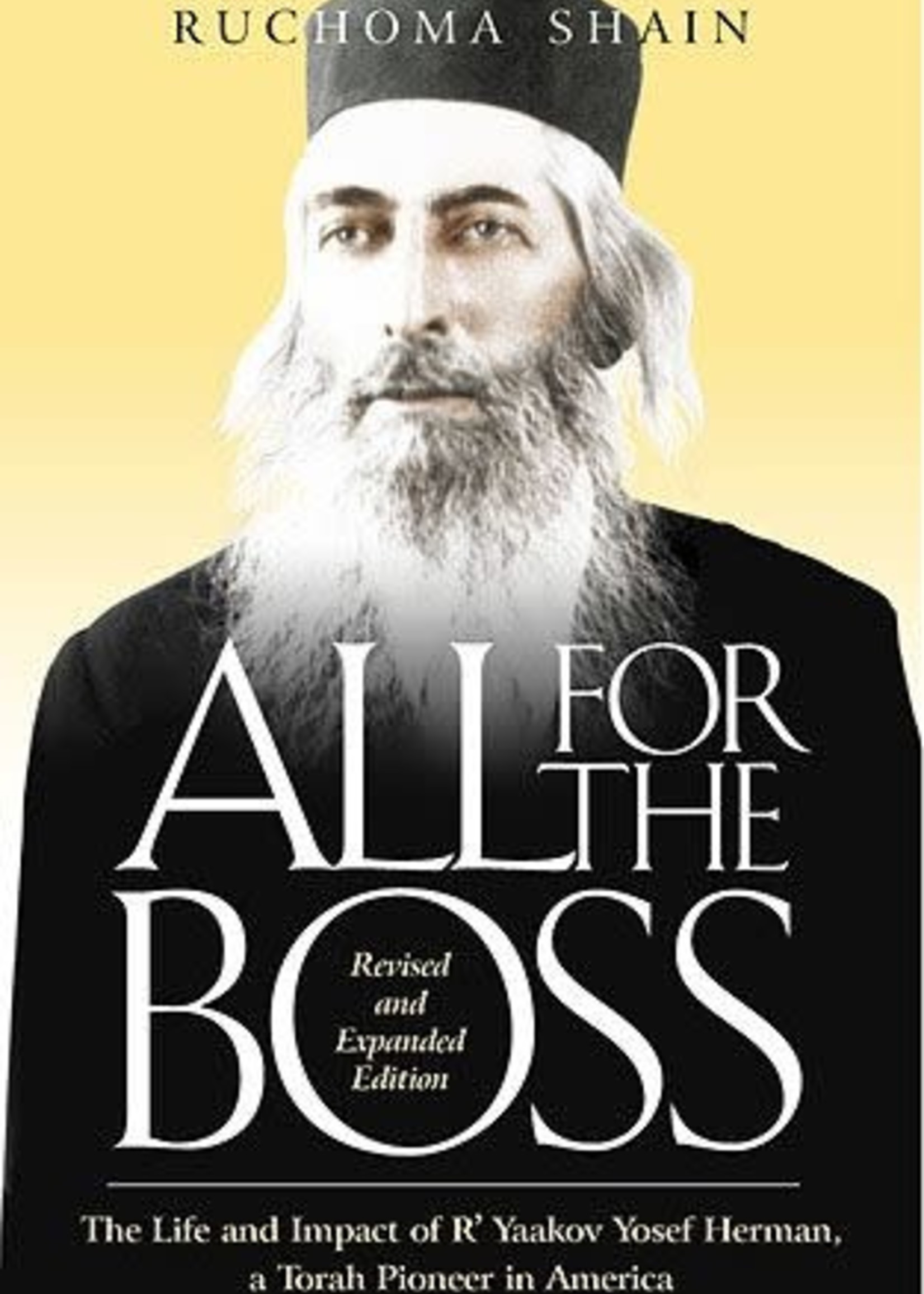 Ruchama Shain All for the Boss Hardcover