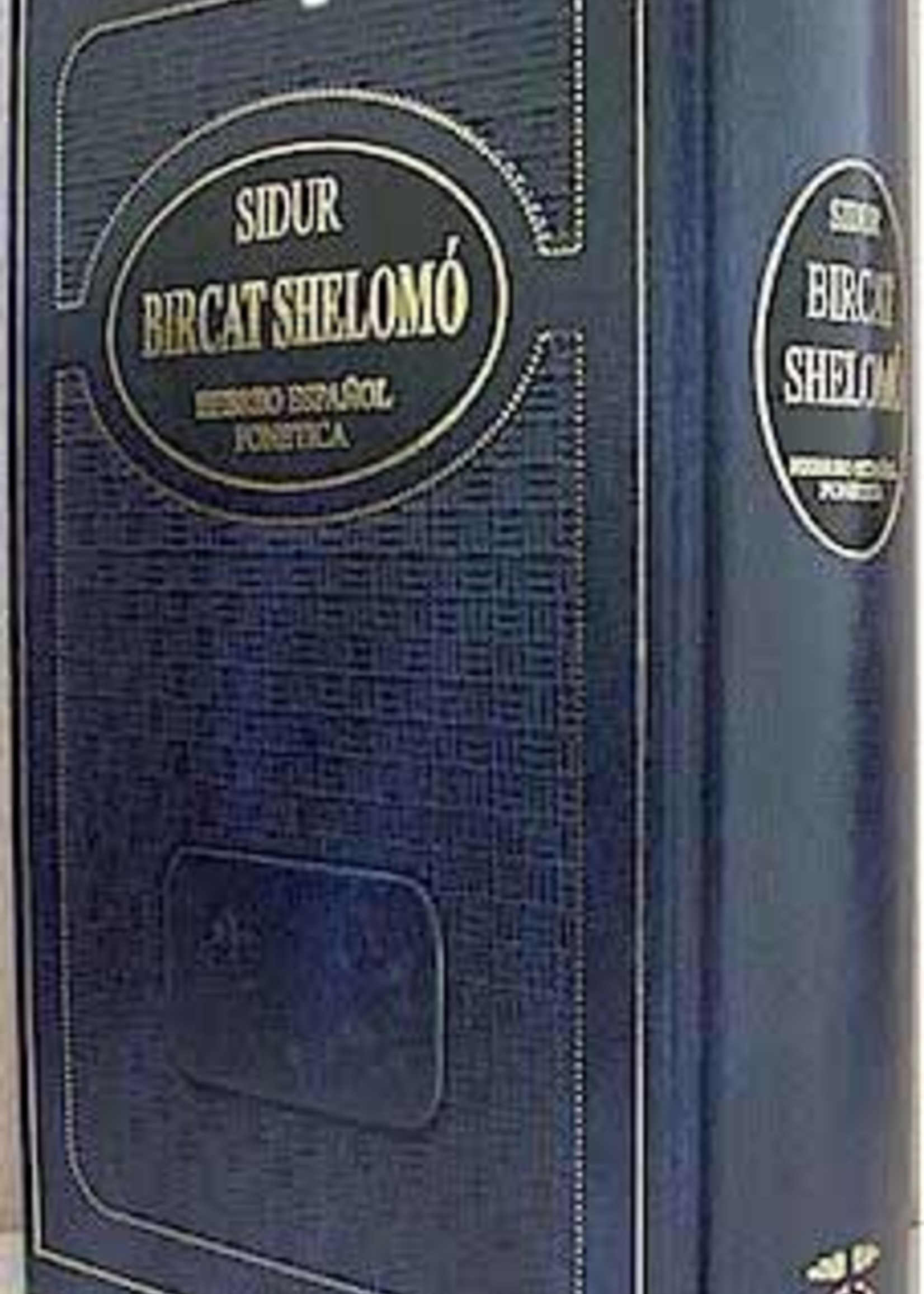 Siddur Bircat Shelomo - Hebreo Espanol Fonetica (Spanish)/  סידור ברכת שלמה