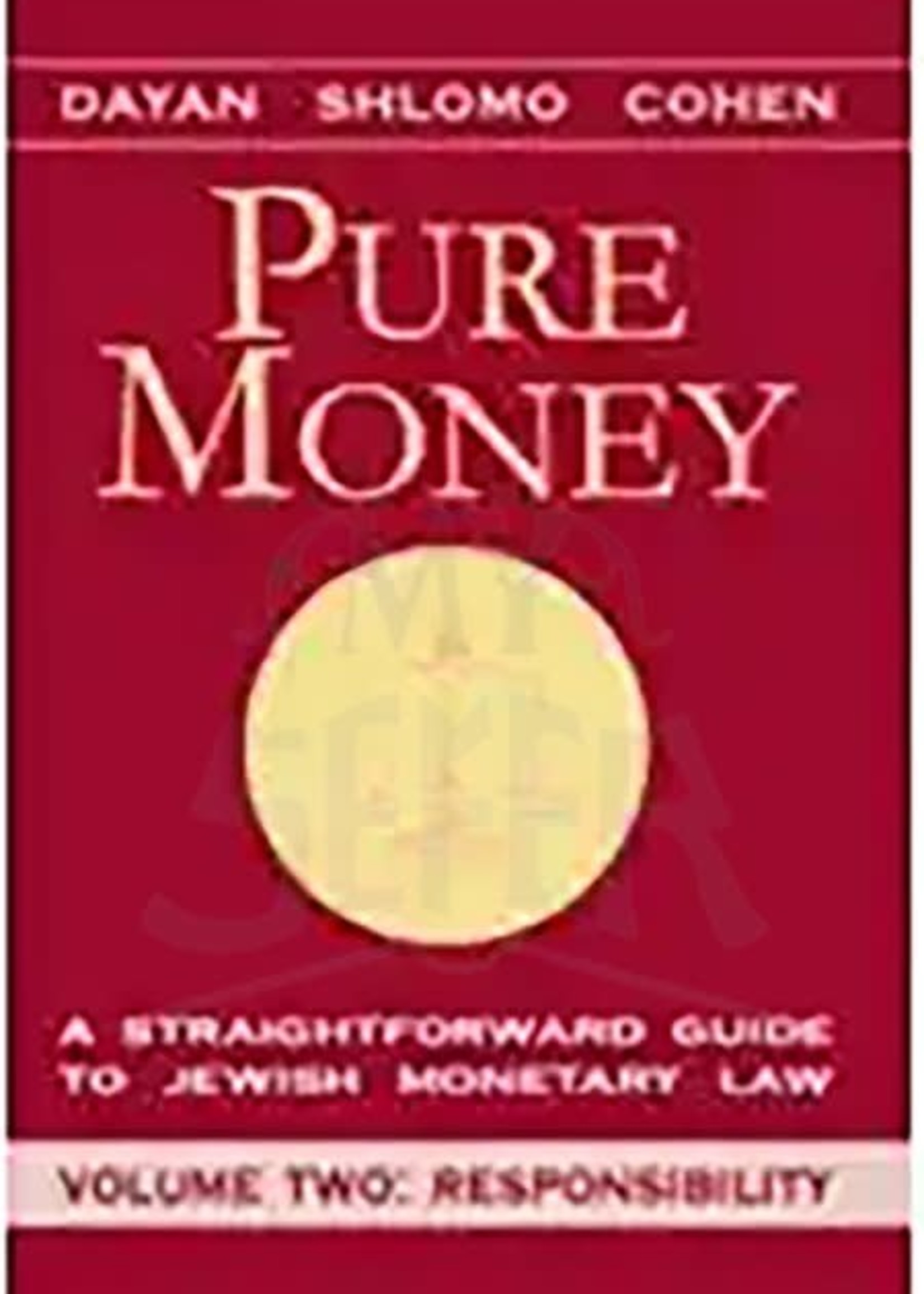 Dayan Shlomo Cohen Pure Money: Volume II