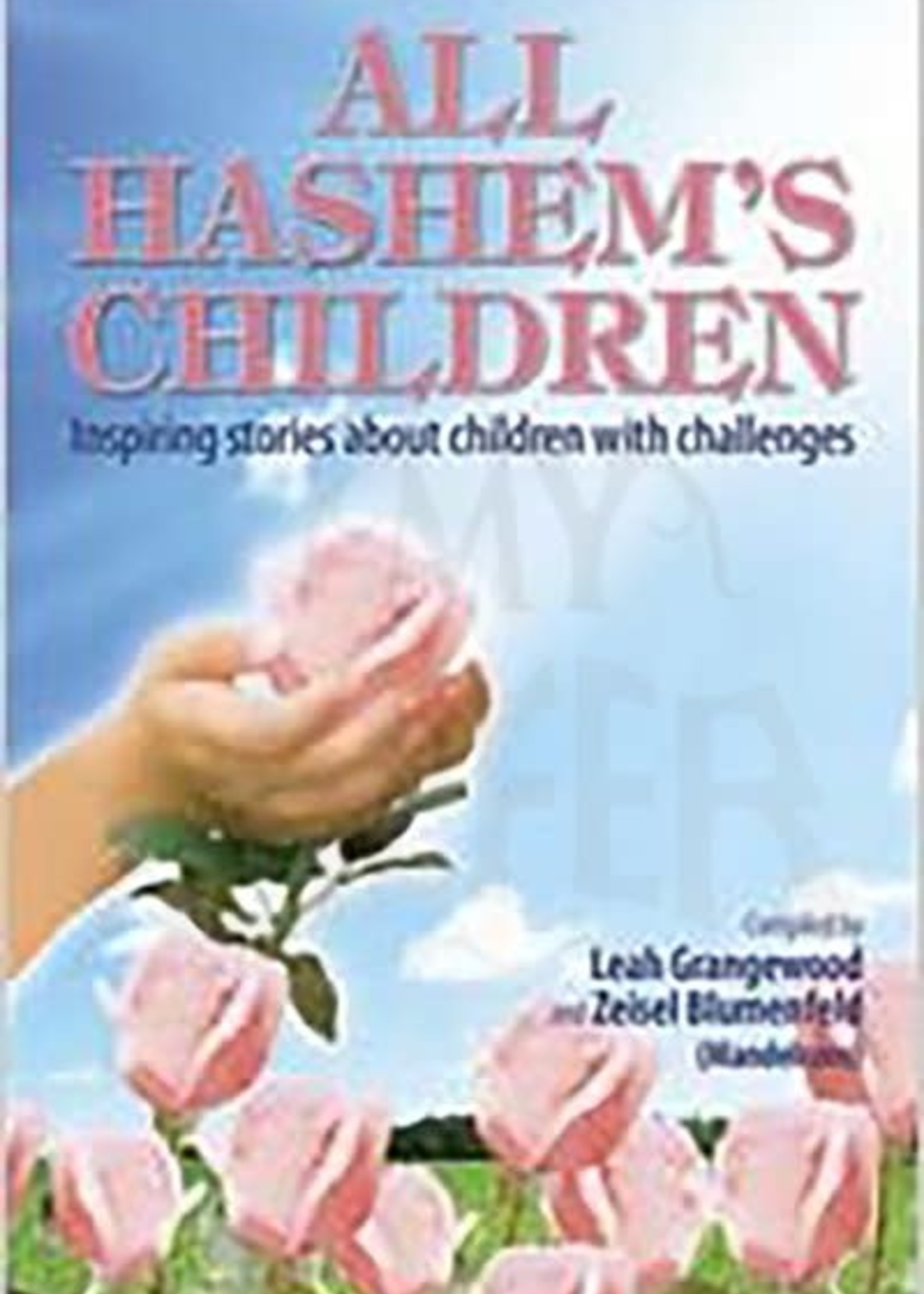 Leah Grangewood /  Zeisel Blumenfeld All Hashem's Children