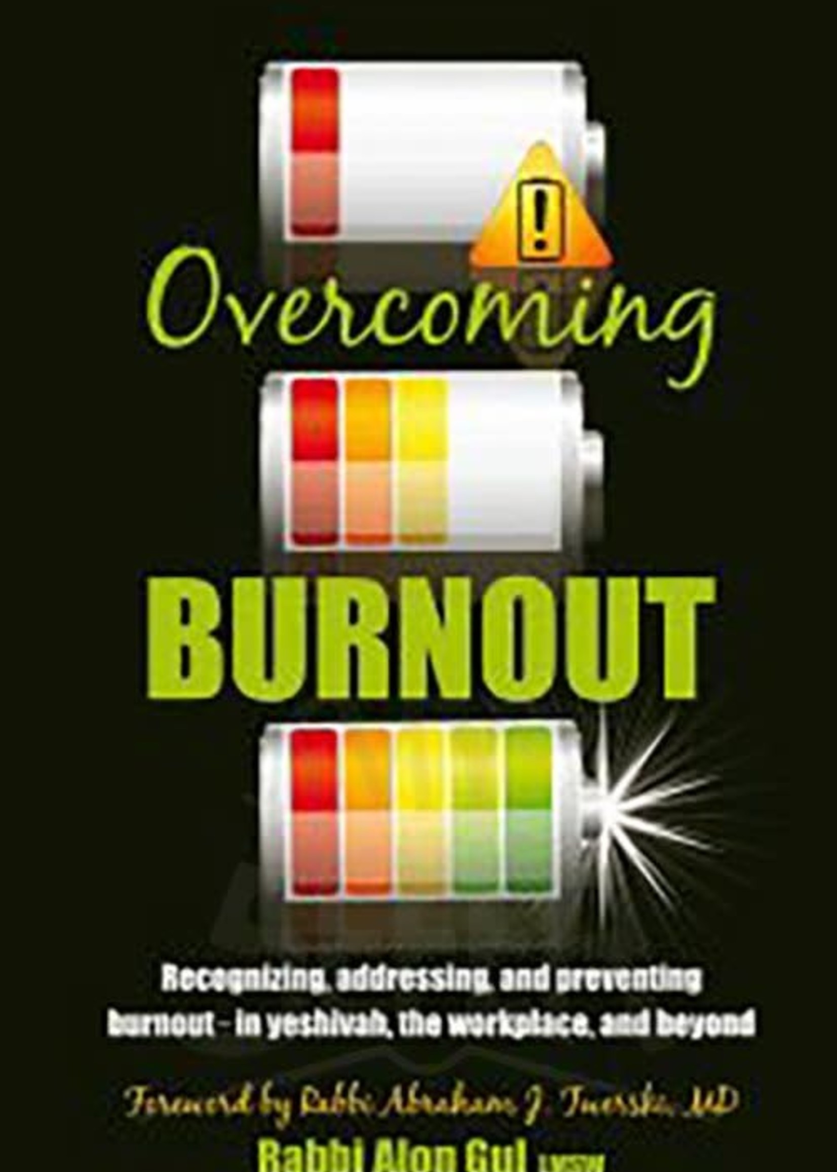 Rabbi Aron Gul Overcoming Burnout - Soft Cover