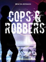 Bracha Rosman Cops and Robbers