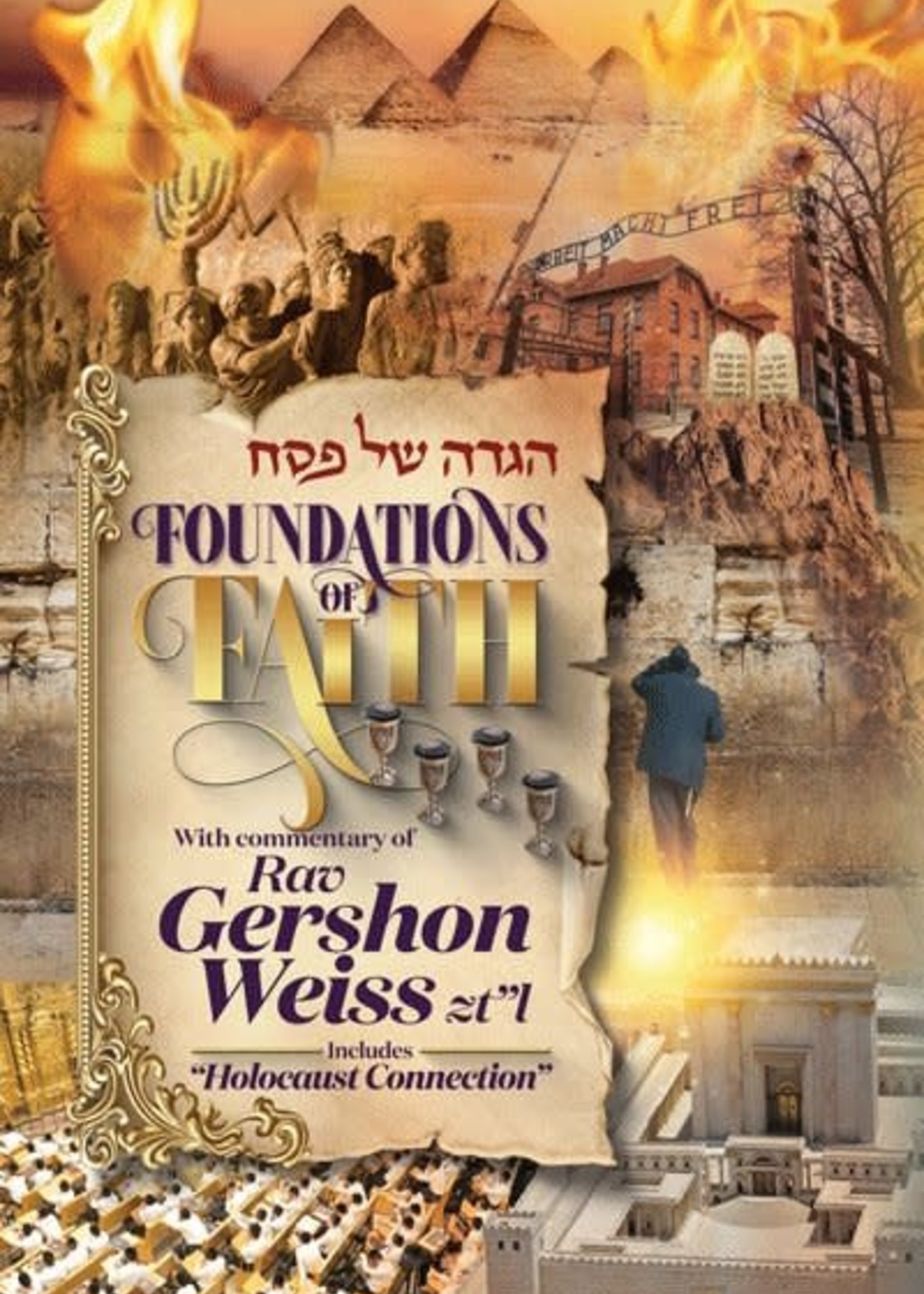 Rabbi Gershon Weiss Foundations of Faith