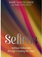 Sefiros - Spiritual Refinement Through Counting The Omer