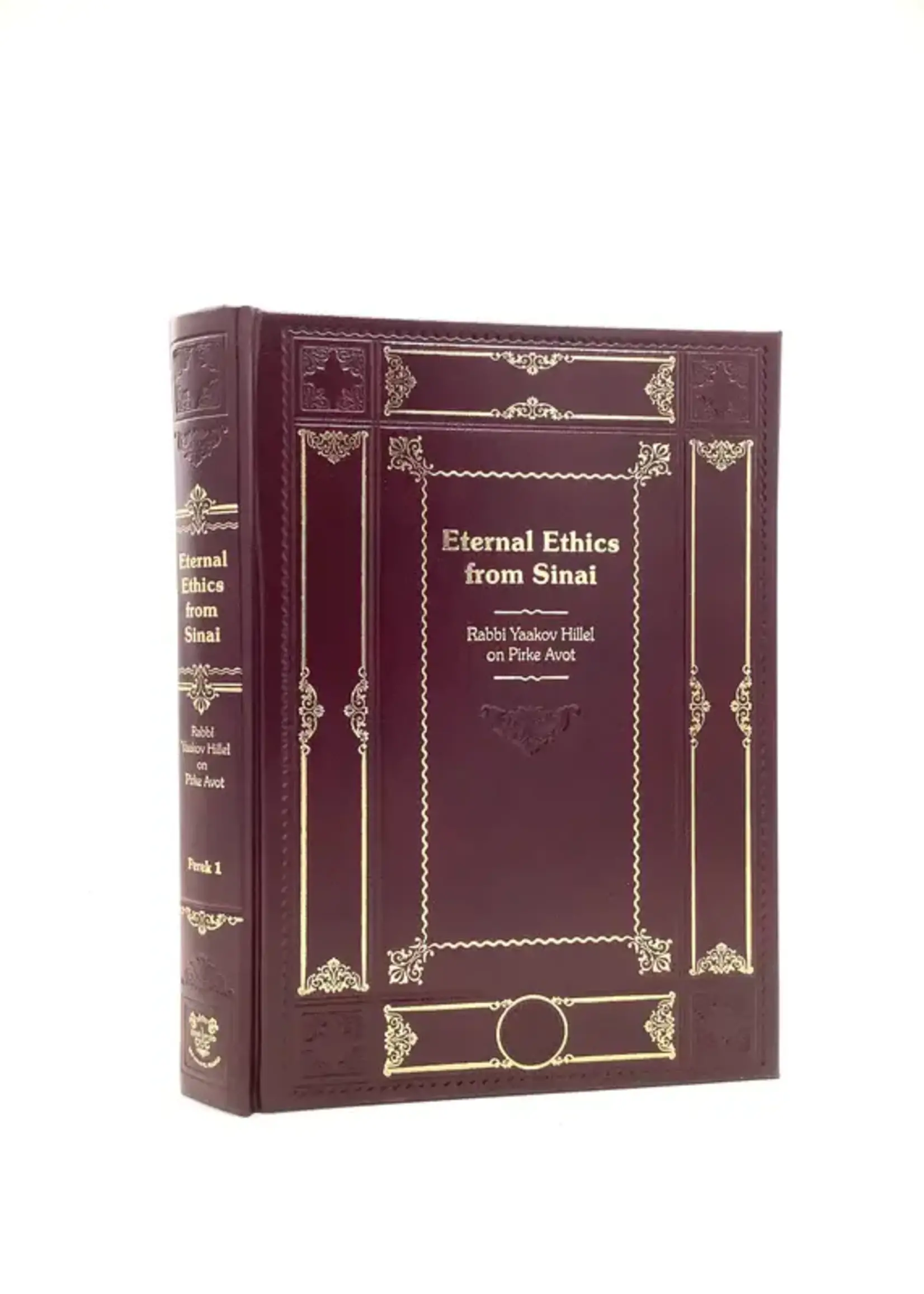 Eternal Ethics from Sinai on Pirkei Avos Vol.2