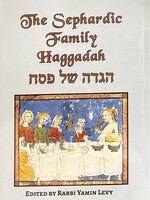 Rabbi Yamin Levy The Sephardic Family Haggadah