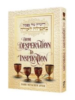Rabbi Menachem Apter Haggadah/ From Desperation to Inspiration