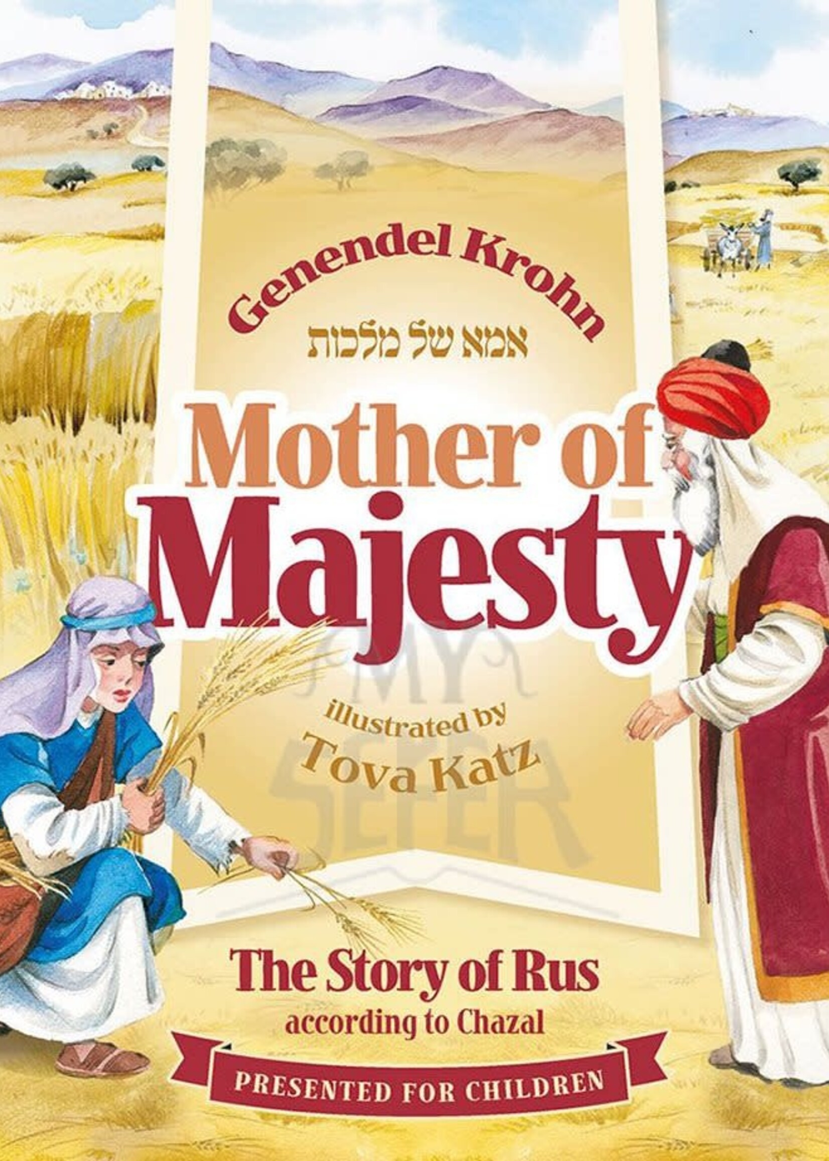 Genendel Krohn Mother of Majesty - The Story Of Rus According To Chazal