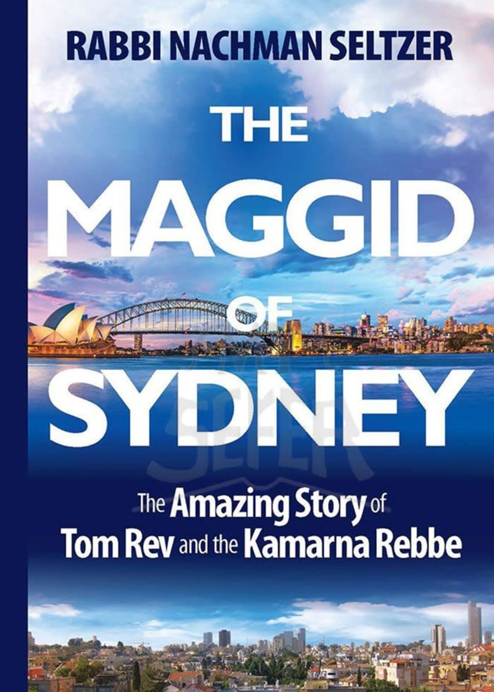 Rabbi Nachman Seltzer The Maggid of Sydney
