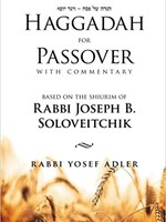 Rabbi Yosef Adler Haggadah for Passover -  Rabbi Joseph B. Soloveitchik