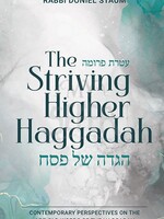 Rabbi Doniel Staum The Striving Higher Haggadah