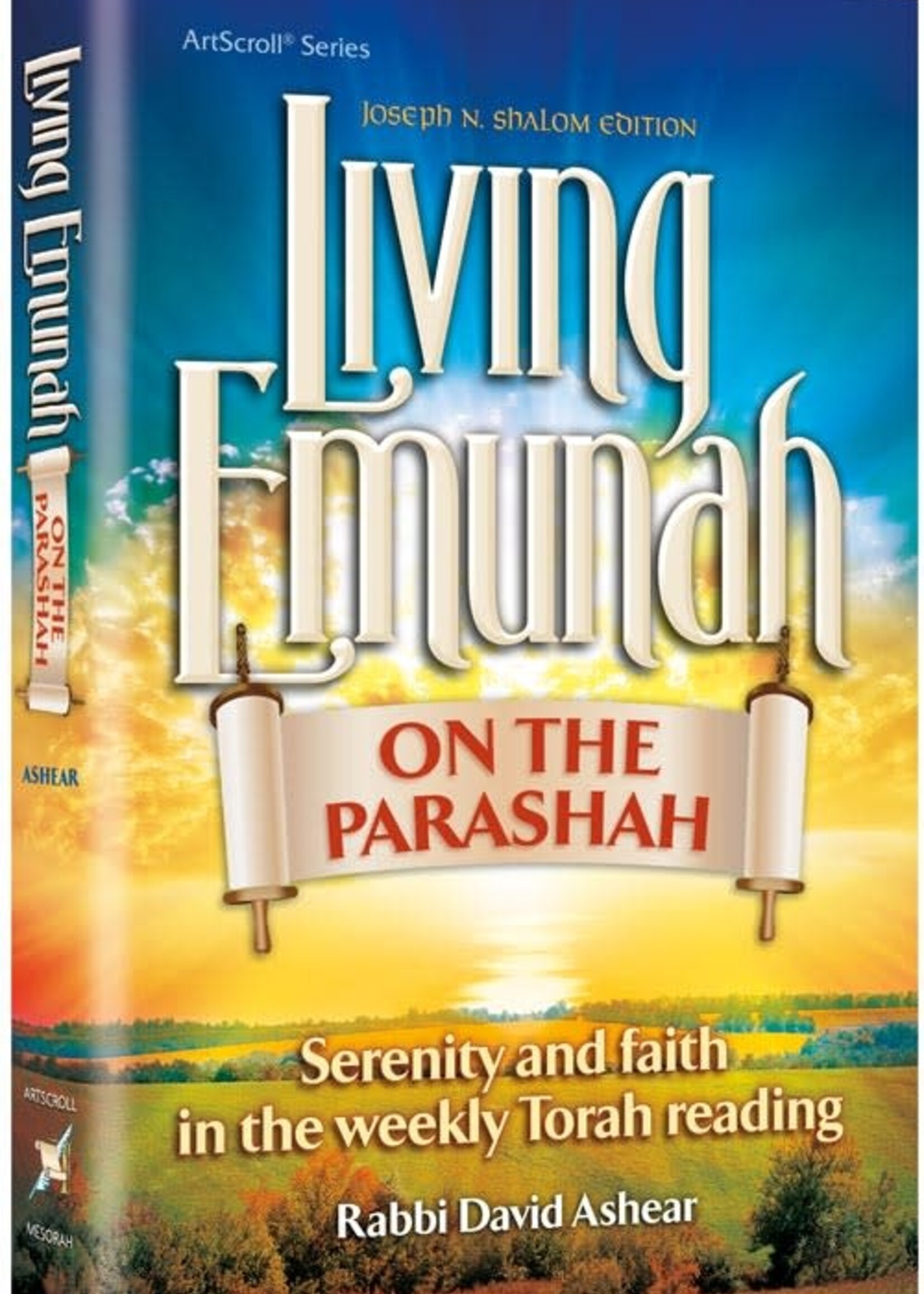 Living Emunah on the Parashah