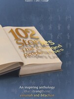 Rabbi Tzvi Nakar 102 Stories That Changed Peoples Lives -  Volume 2