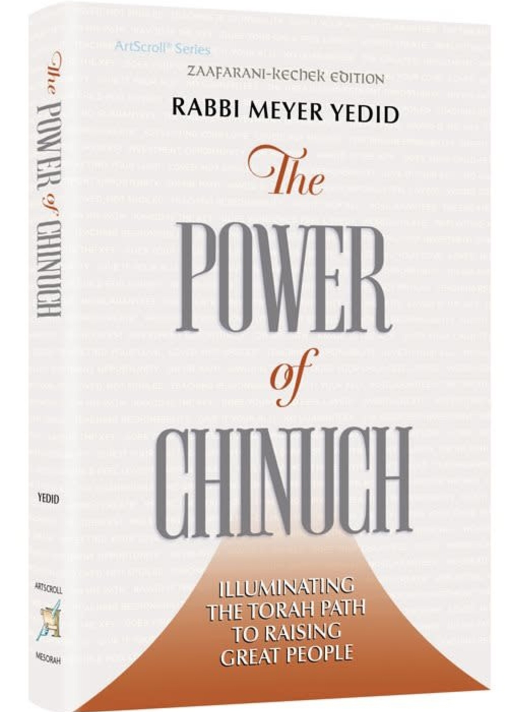 Rabbi Meyer Yedid The Power of Chinuch