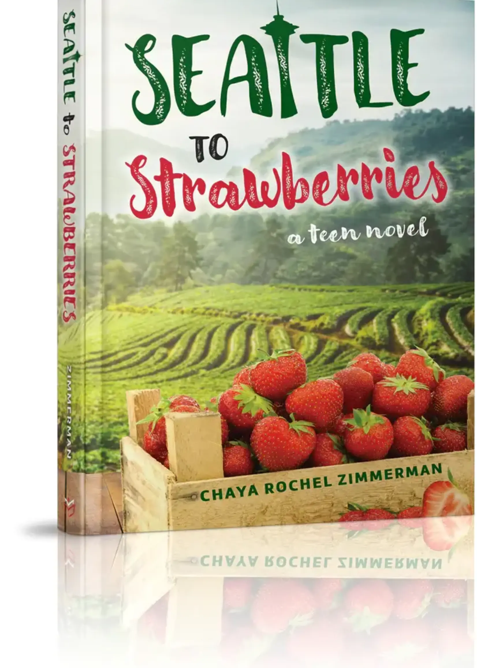 Chaya Rachel Zimmerman Seattle to Strawberries