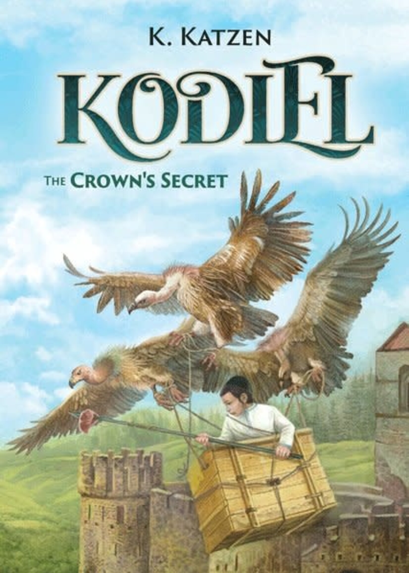 K. Katzen Kodiel: The Crown's Secret
