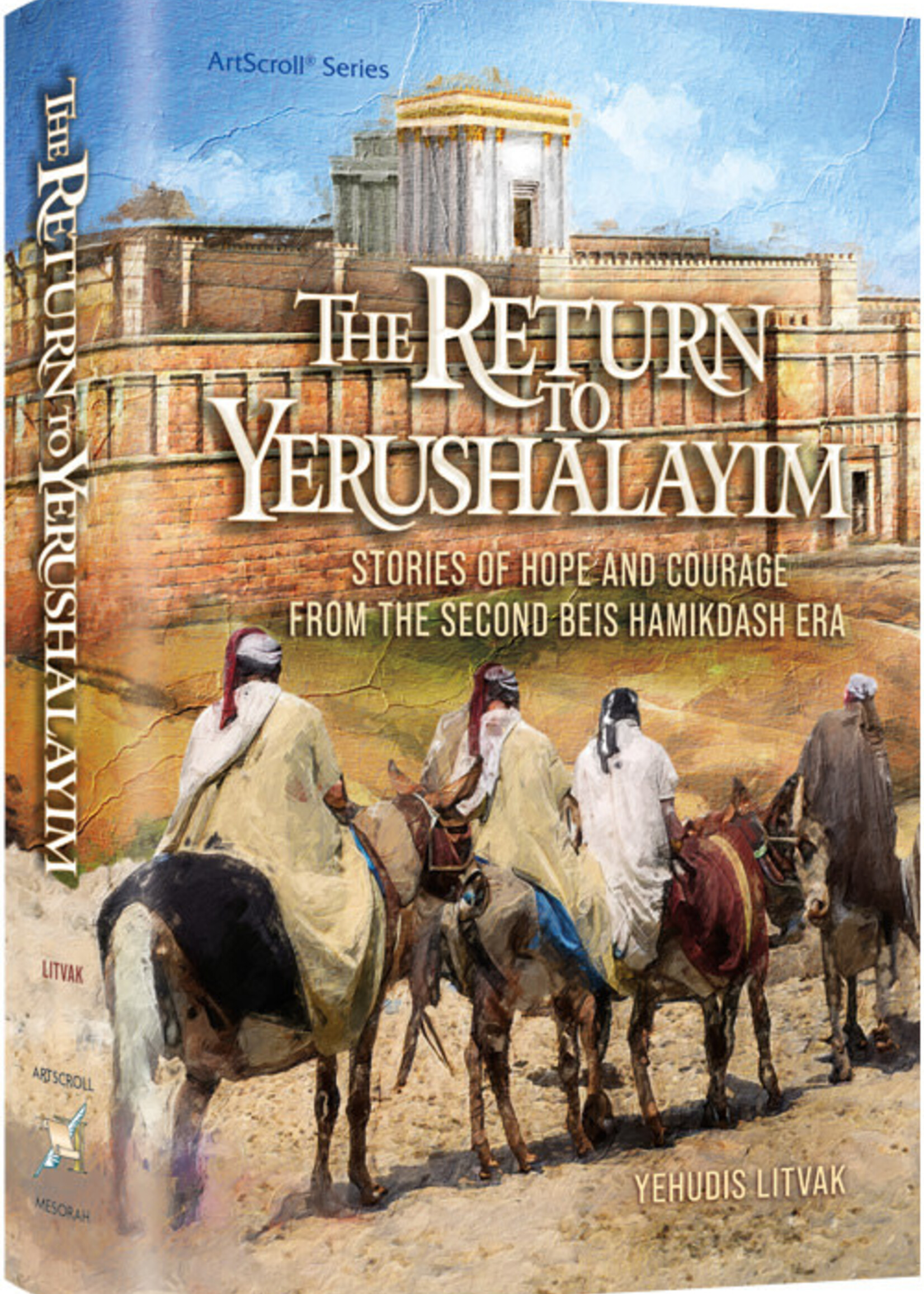 Yehudis Litvak The Return to Yerushalayim