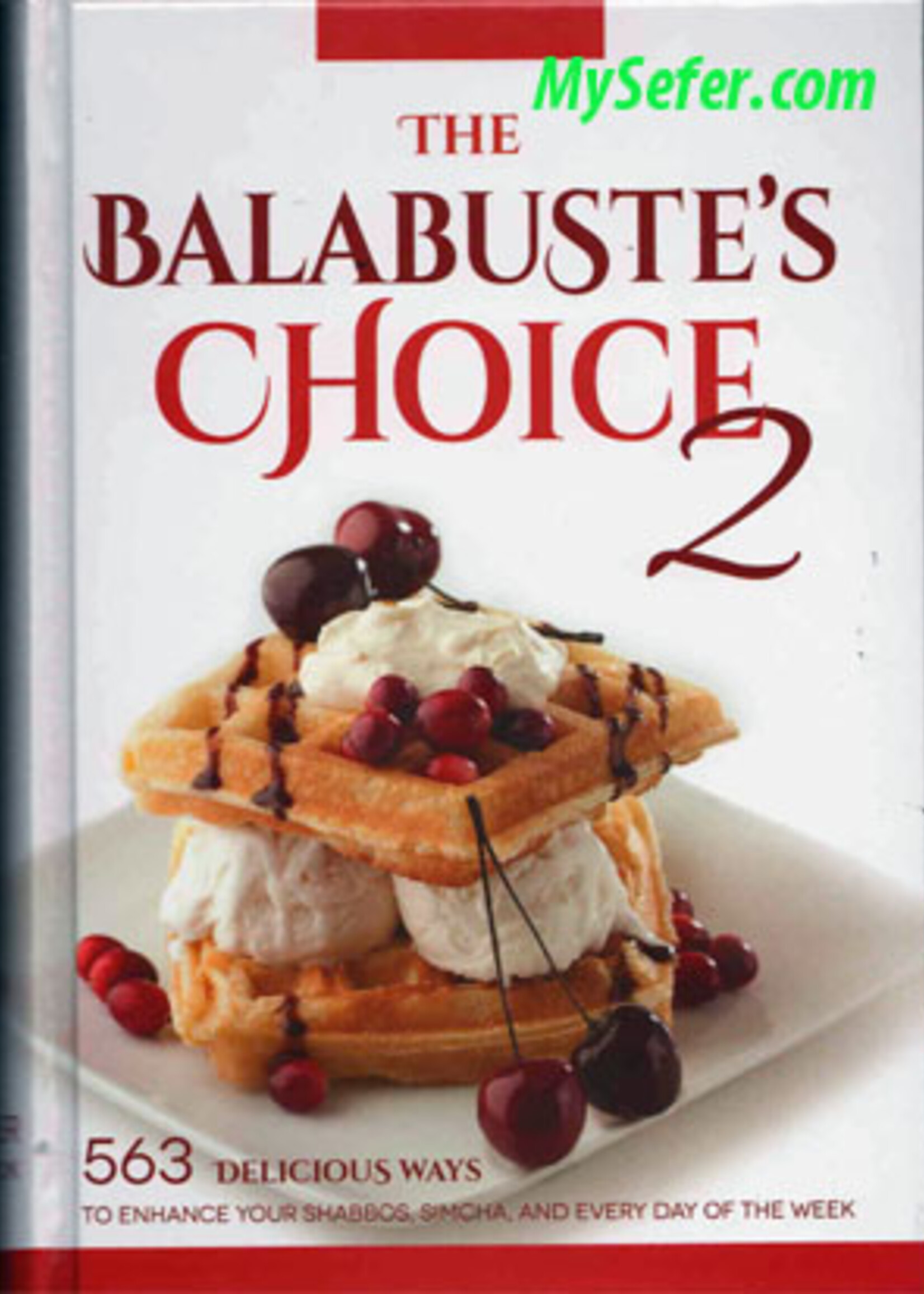 The Balabuste's Choice Kosher Cookbook #2