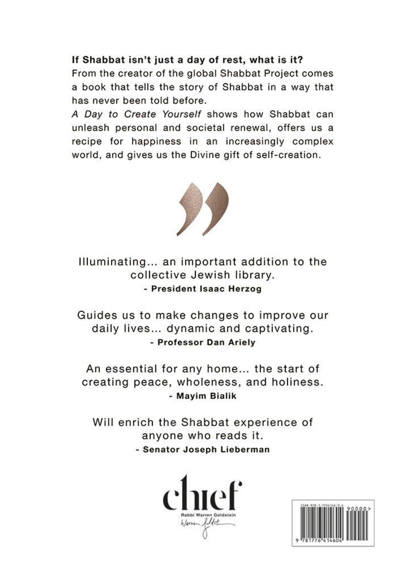 Shabbat: A Day to Create Yourself: Building Character, Shaping Perspectives, and Finding Happiness Through Shabbat