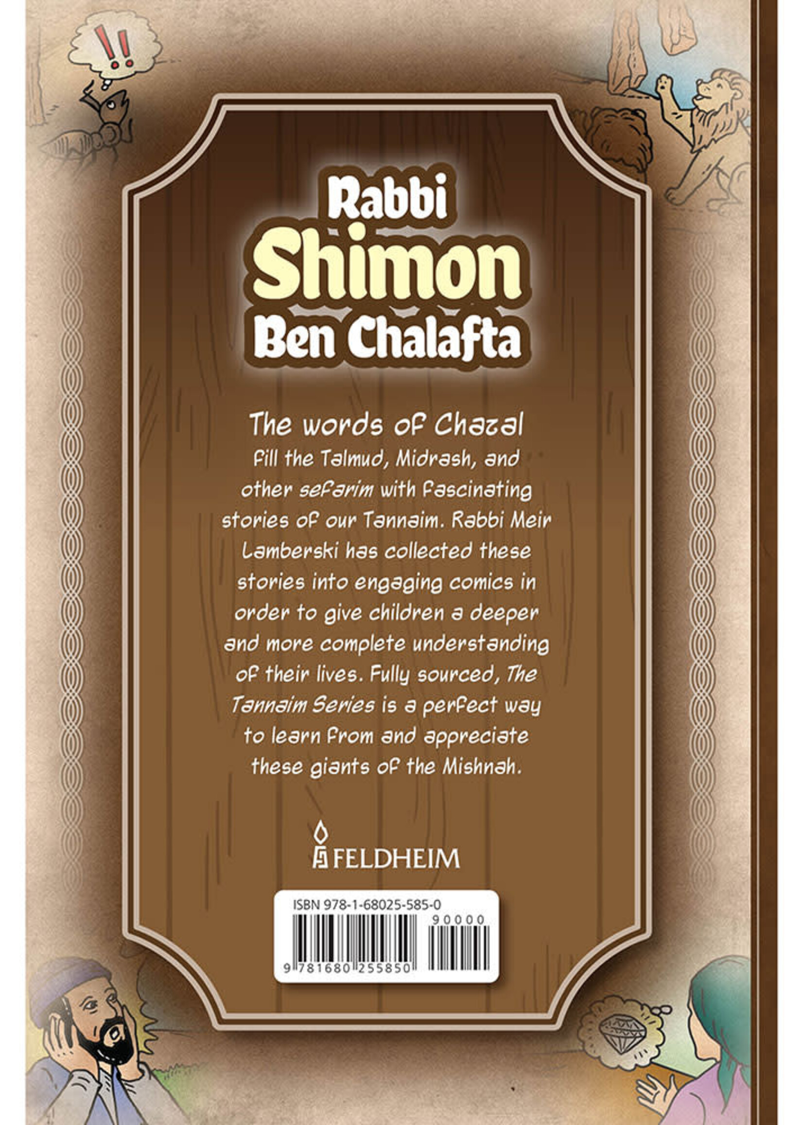 Tannaim Series: Rabbi Shimon ben Chalafta