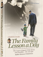 Chofetz Chaim: The Family Lesson A Day