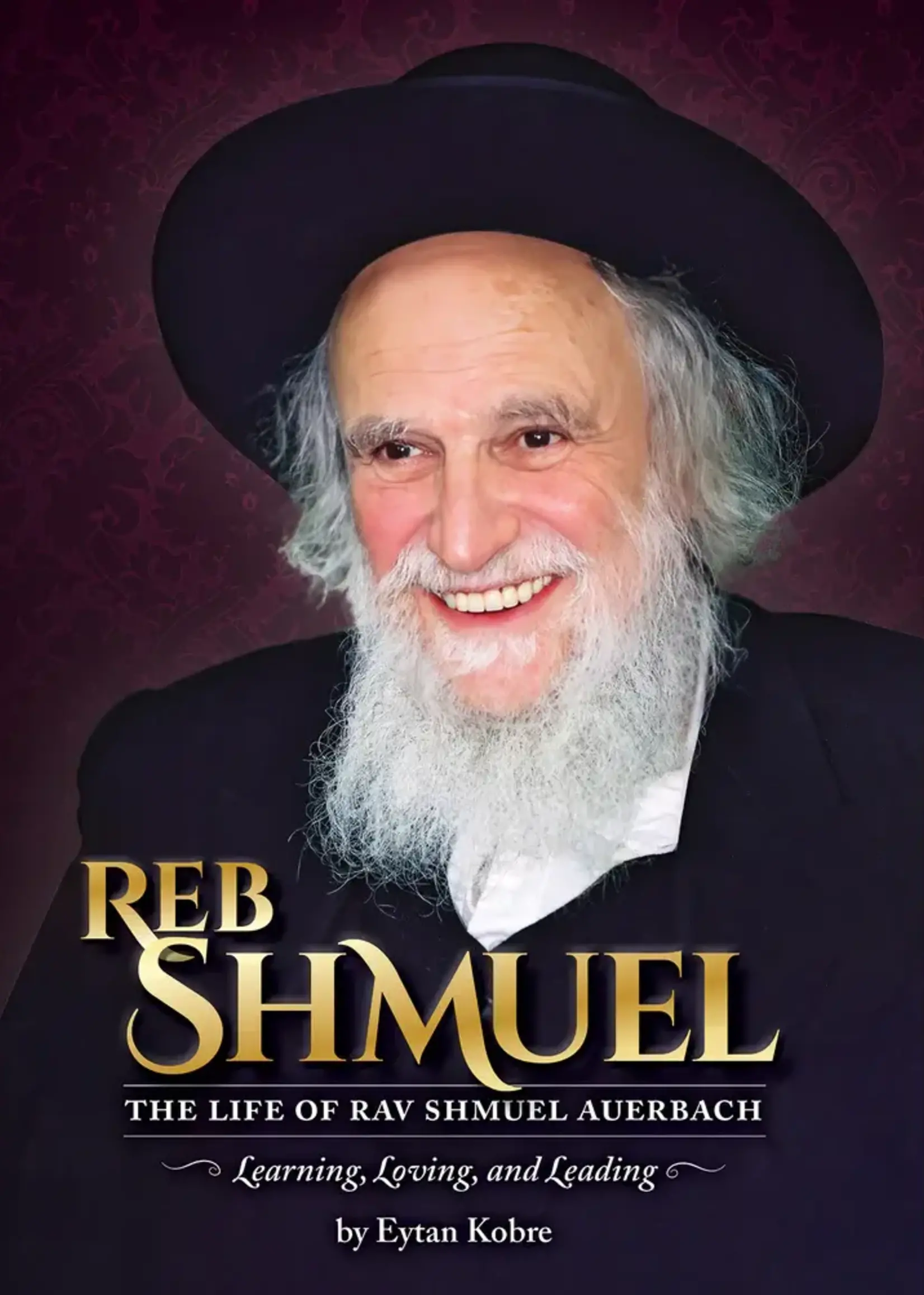Rabbi Eytan Kobre Reb Shmuel  (Aurbach)
