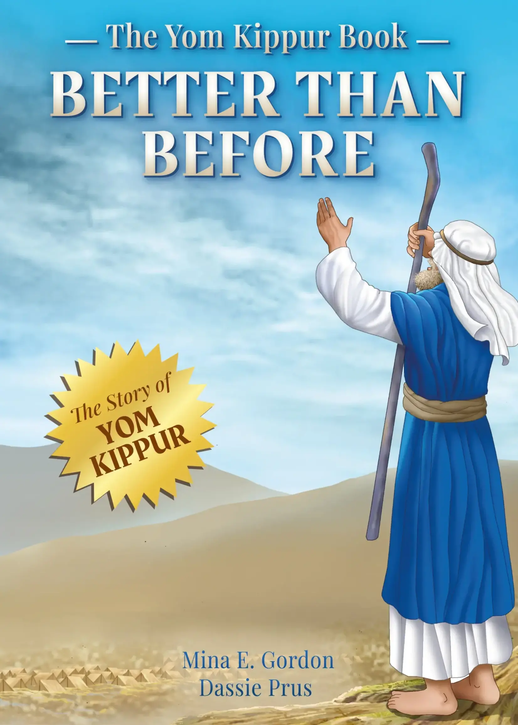 Mina E Gordon /  Dassie Prus The Yom Kippur Book (Better Than Before)