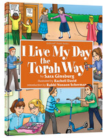 I Live My Day the Torah Way