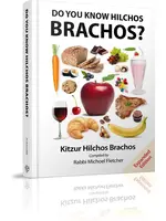 Do You Know Hilchos Brachos?