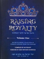 Raising Royalty Volume 1