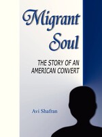 Migrant Soul: The Story of an American Convert