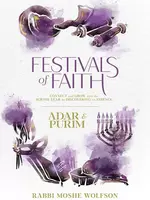 Festivals of Faith Adar and Purim