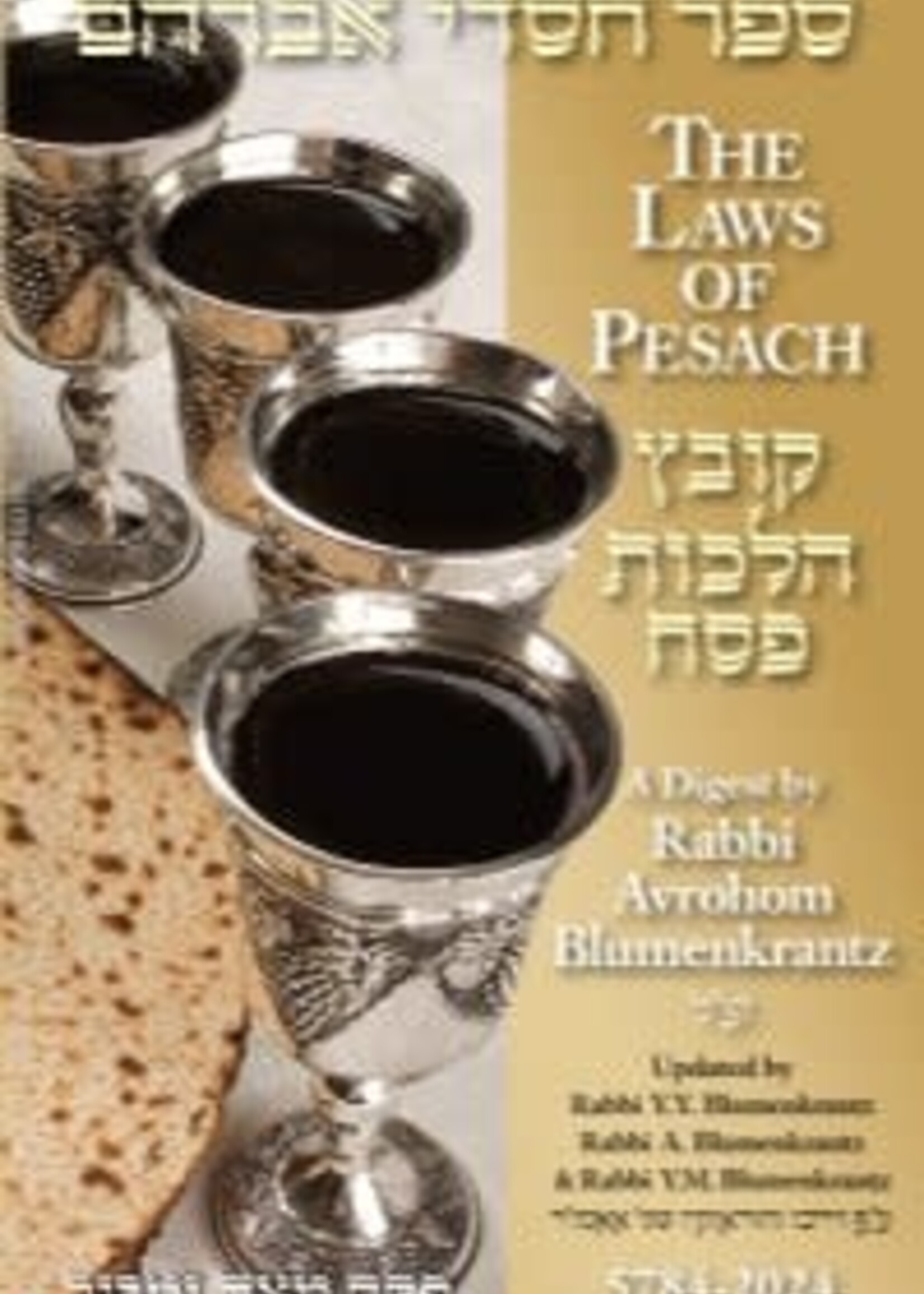 Rabbi Avrohom Blumenkrantz Pesach Digest 2023- Rabbi Blumenkrantz