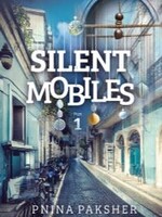 Silent Mobiles Part 1