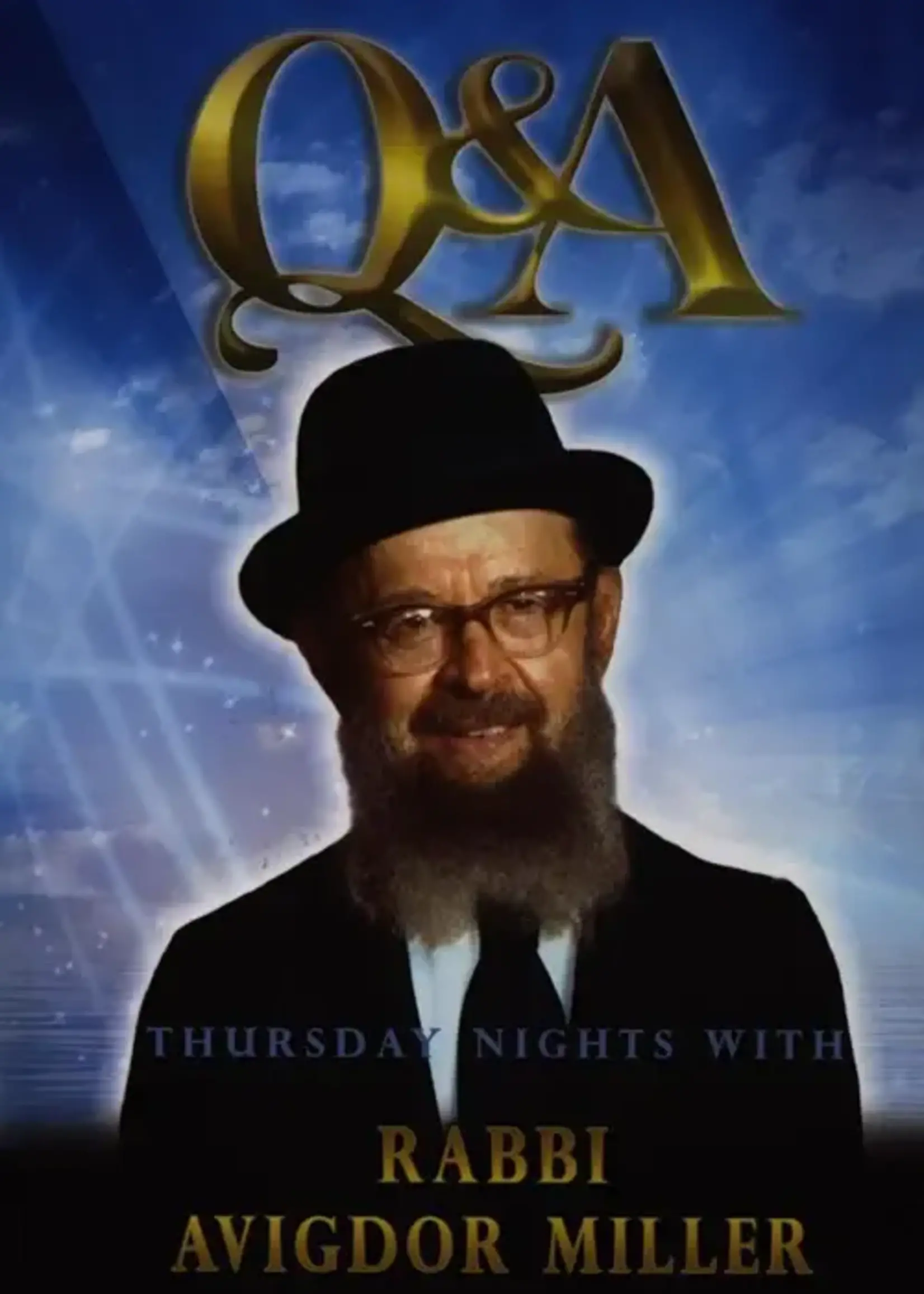 Q & A : Thursday Nights With Rabbi Avigdor Miller