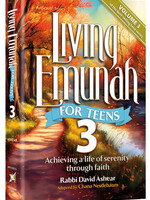 Living Emunah for Teens Vol. 3 (Vol 3. Full Size Hardcover)