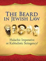 The Beard in Jewish Law: Halachic Imperative or Kabbalistic Stringency?