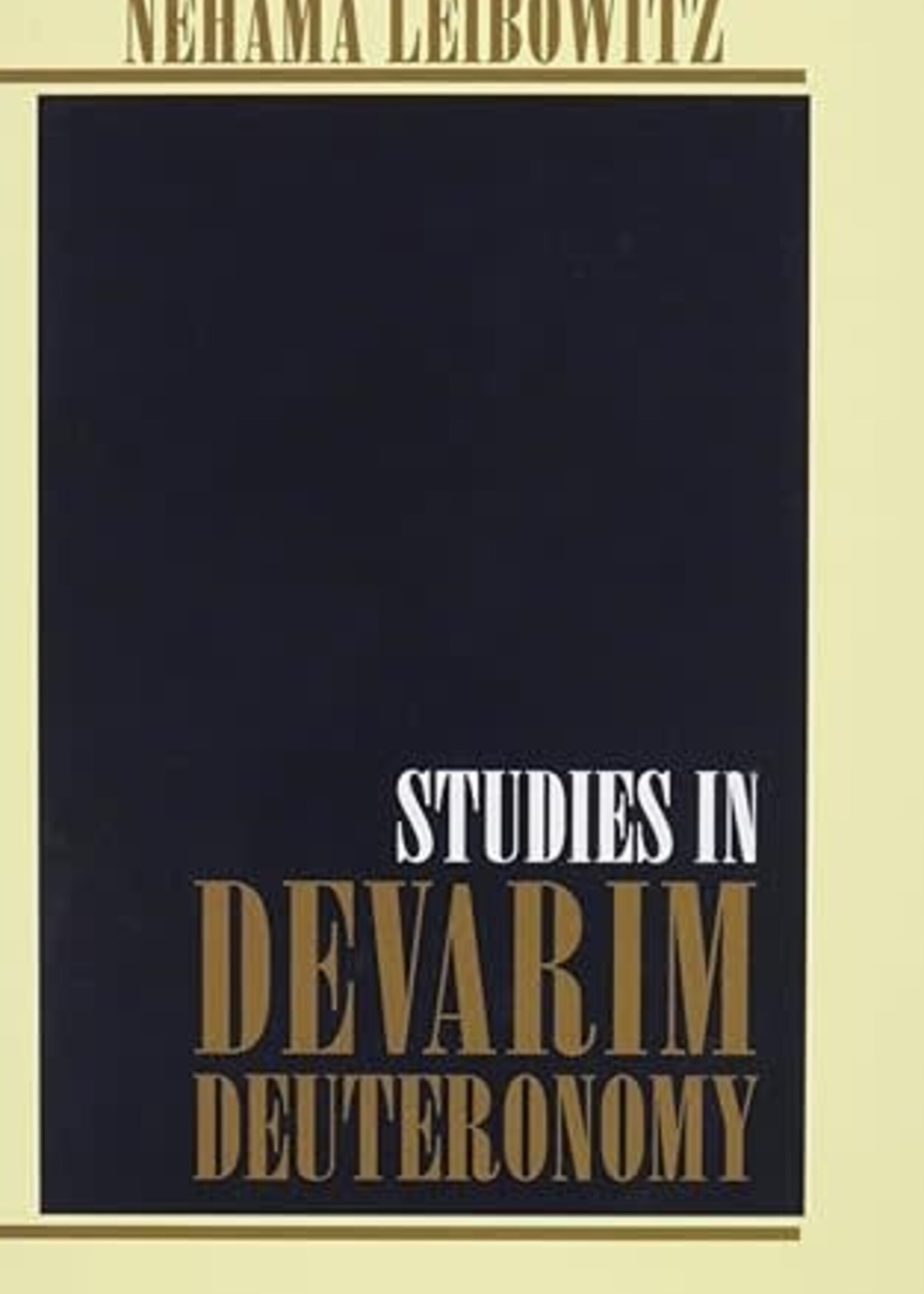 Nechama Leibowitz - New Studies In Deuteronomy (Devarim)