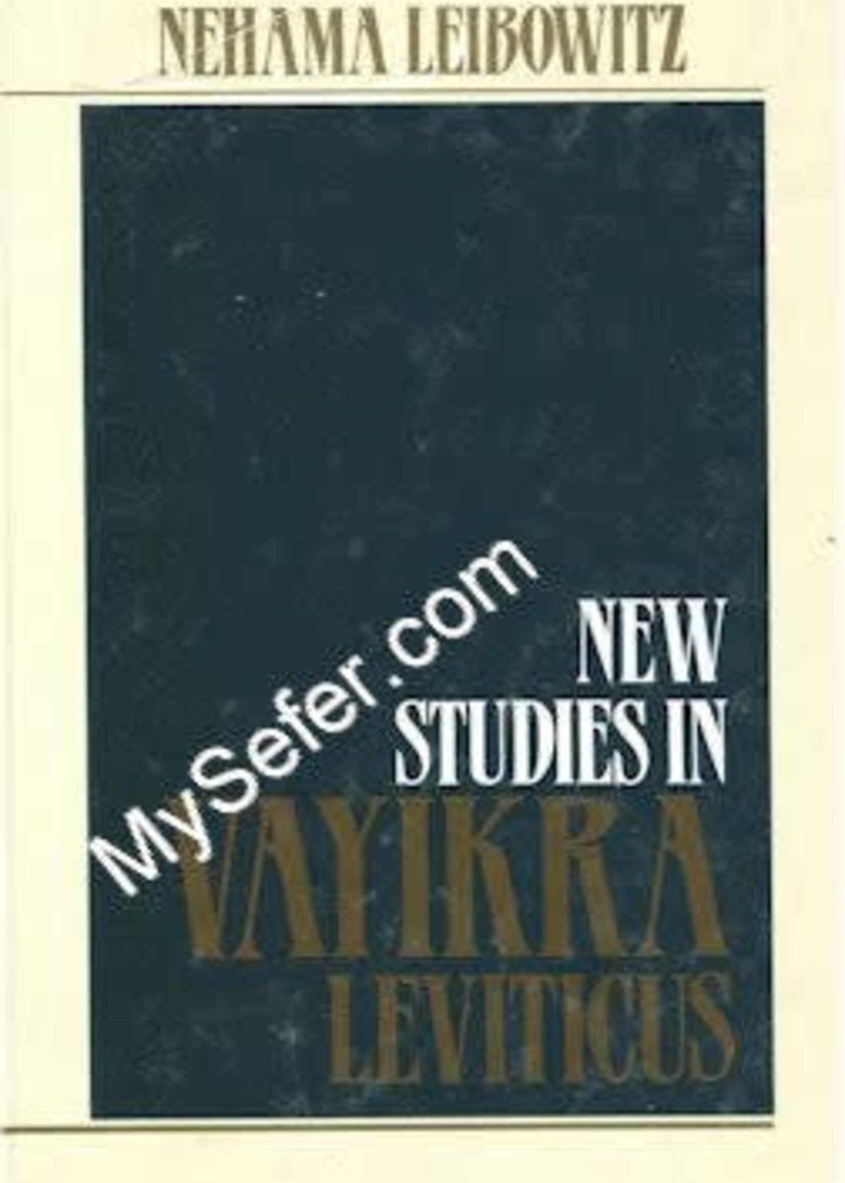 Nechama Leibowitz - New Studies In Leviticus (Vayikra)