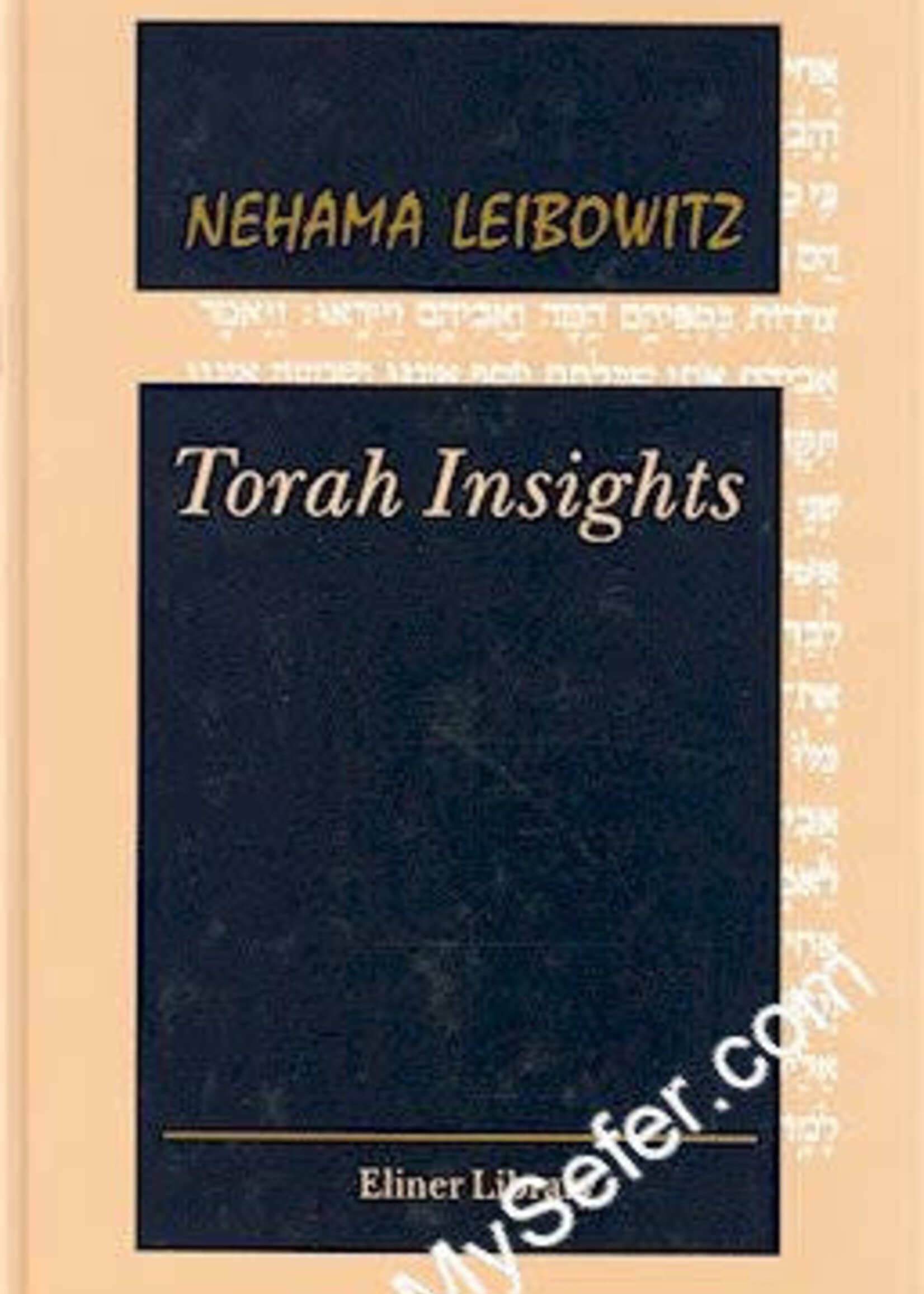 Nechama Leibowitz - Torah Insights