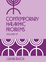 Contemporary Halakhic Problems, Vol. 4