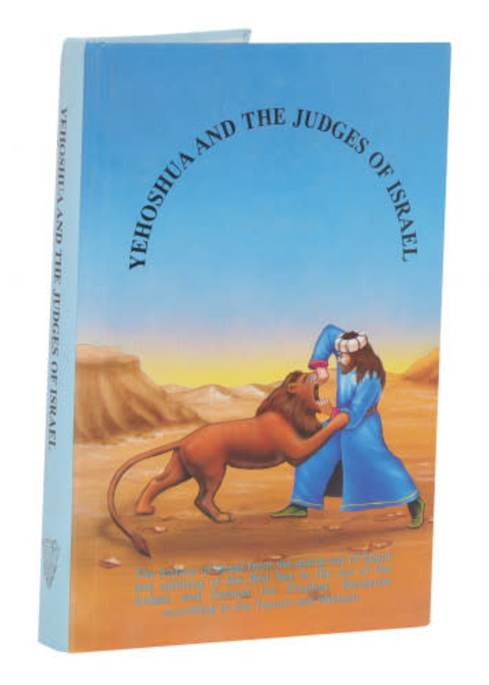 Yehoshua and The Judges of Israel
