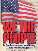 We the people: Reflections on American history and Jewish thought