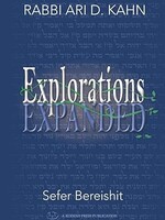 Explorations Expanded (Bereishit)